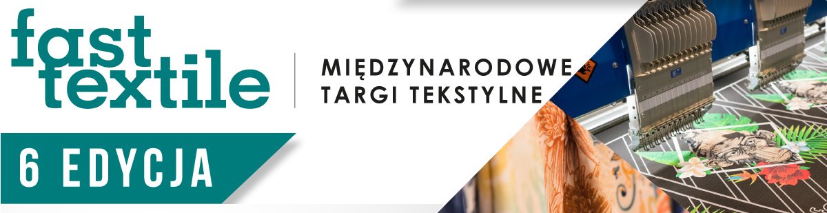 Relacja wideo z targów Fast Textile 2019